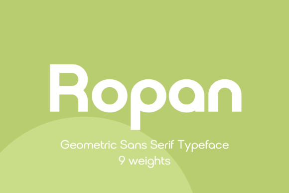 Ropan: A Modern Geometric Sans-Serif for Every Project
