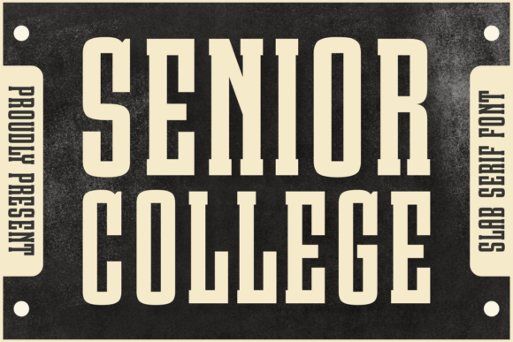 Senior College: A Slab Serif with Vintage Authority